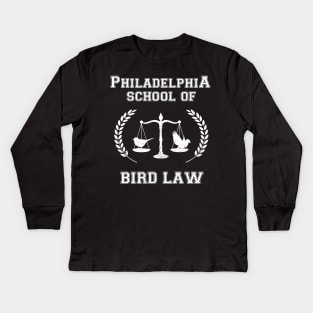 Philadelphia School of Bird Law Kids Long Sleeve T-Shirt